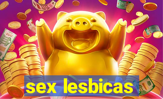 sex lesbicas